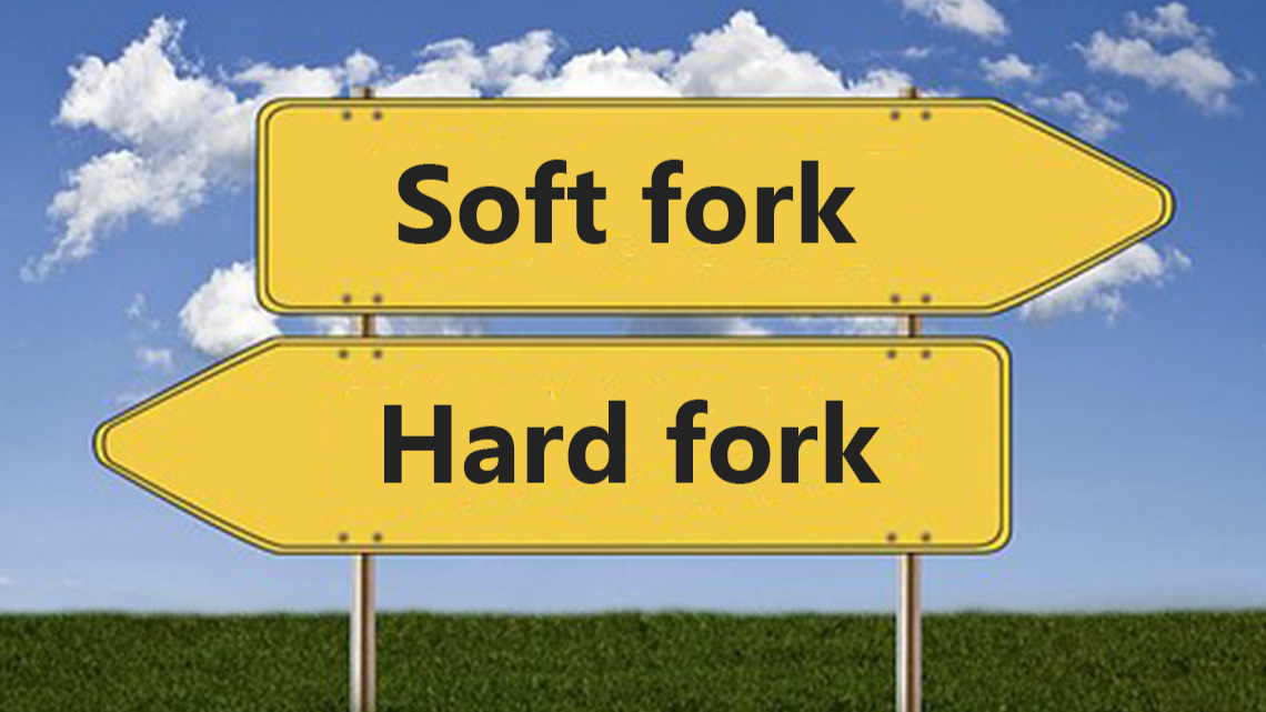 Soft Fork or Hard Fork